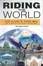 Cover of "Riding the World"