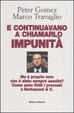 Cover of E continuavano a chiamarlo impunità