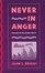 Cover of "Never in Anger"