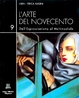 Cover of L'arte del Novecento dall'Espressionismo al Multimediale - Vol. IX