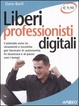 Cover of Liberi professionisti digitali