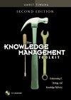 The Knowledge Management Toolkit : Orchestrating IT, Strategy, and Knowledge Platforms (2nd Edition)