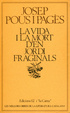 Cover of La vida i la mort d'en Jordi Fraginals