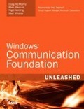 Windows Communication Foundation Unleashed (WCF) (Unleashed)
