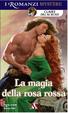 Cover of La magia della rosa rossa