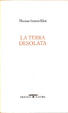 Cover of La terra desolata