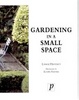Cover of Gardening In a Small Space