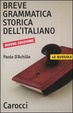 Cover of Breve grammatica storica dell'italiano