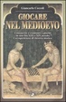 Cover of Giocare nel Medioevo