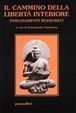 Cover of Il cammino della libertà interiore