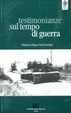 Cover of Testimonianze sul tempo di guerra