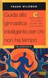Cover of Guida alla ginnastica intelligente per chi non ha tempo