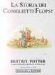 Cover of La Storia Dei Coniglietti Flopsy