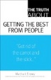 Cover of The Truth About Getting the Best from People