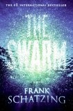 The Swarm : A Novel