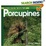 Cover of "Welcome to the World of Porcupines"