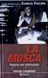 Cover of La mosca