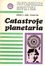 Cover of Catastrofe planetaria