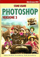 Cover of Come usare Photoshop 3. 0