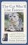 Cover of 'The Cat Who'll Live Forever'
