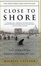 Cover of 'Close to Shore'