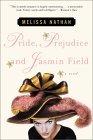 More about Pride, Prejudice and Jasmin Field