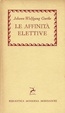 Cover of Le affinità elettive