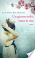 Cover of Un giorno solo, tutta la vita