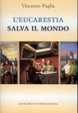 Cover of L' eucarestia salva il mondo