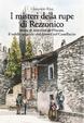 Cover of I misteri della rupe di Rezzonico. Storia di Antonius De Phicani, il nobile spagnolo che dimorò nel Castellaccio