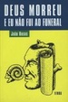 Cover of Deus morreu e eu não fui ao funeral