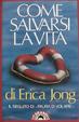 Cover of Come salvarsi la vita