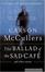 Cover of The Ballad of the Sad Cafe