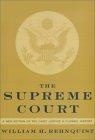 The Supreme Court : A new edition of the Chief Justice's classic history