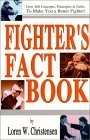 Fighter's Fact Book : Over 400 Concepts, Principles, and Drills to Make You a Better Fighter