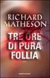 Cover of Tre ore di pura follia