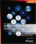 Microsoft  Windows  Workflow Foundation Step by Step (Pro Step By Step Developer)