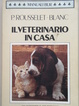 Cover of Il veterinario in casa