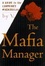 Cover of "The Mafia Manager"