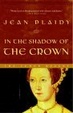 Cover of In the Shadow of the Crown