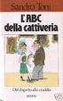 Cover of L'ABC della cattiveria