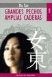 Cover of Grandes pechos, amplias caderas