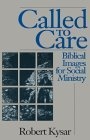 Called to Care : Biblical Images for Social Ministry