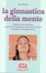 Cover of La ginnastica della mente