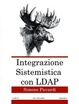 Cover of Integrazione Sistemistica con LDAP