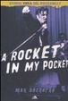 Cover of A rocket in my pocket. Storia vera del Rockabilly