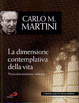 Cover of La dimensione contemplativa della vita