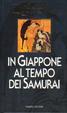 Cover of La vita quotidiana in Giappone al tempo dei Samurai