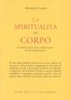 Cover of La spiritualità del corpo