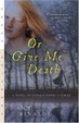 Cover of Or Give Me Death